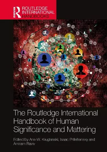 The Routledge International Handbook of Human Significance and Mattering cover