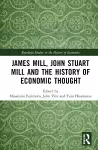 James Mill, John Stuart Mill, and the History of Economic Thought cover