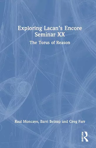 Exploring Lacan’s Encore Seminar XX cover