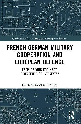 French-German Military Cooperation and European Defence cover