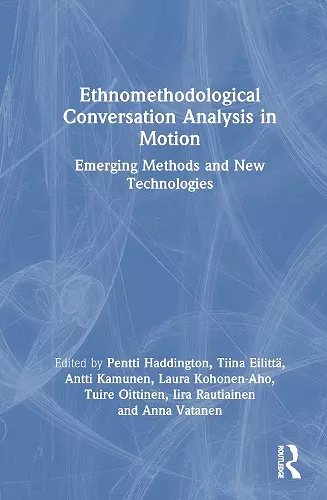 Ethnomethodological Conversation Analysis in Motion cover