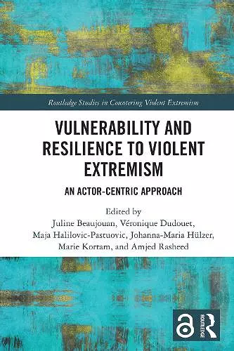 Vulnerability and Resilience to Violent Extremism cover