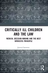 Critically Ill Children and the Law cover