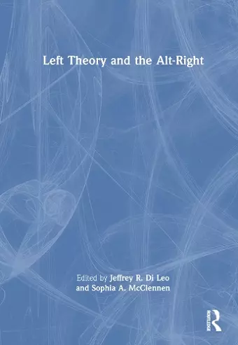 Left Theory and the Alt-Right cover