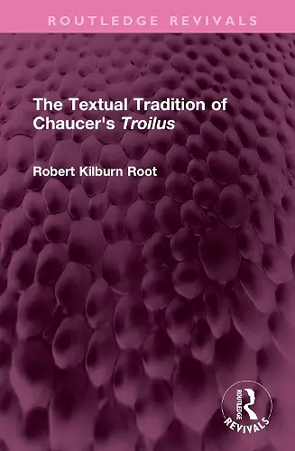 The Textual Tradition of Chaucer's Troilus cover