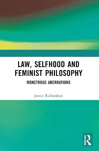 Law, Selfhood and Feminist Philosophy cover