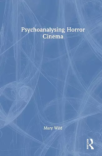 Psychoanalysing Horror Cinema cover