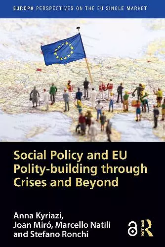 Social Policy and EU Polity-building Through Crises and Beyond cover