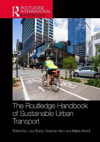The Routledge Handbook of Sustainable Urban Transport cover