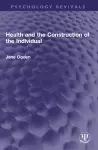 Health and the Construction of the Individual cover