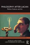 Philosophy After Lacan cover
