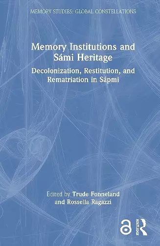 Memory Institutions and Sámi Heritage cover