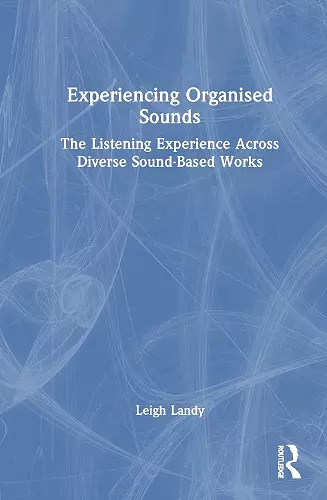 Experiencing Organised Sounds cover