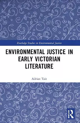 Environmental Justice in Early Victorian Literature cover