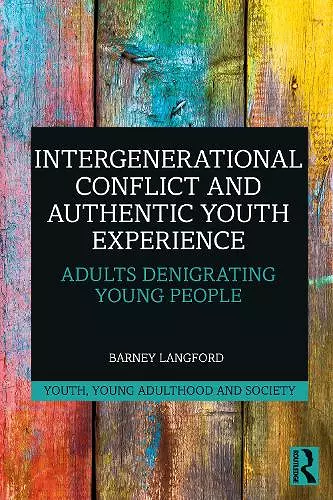 Intergenerational Conflict and Authentic Youth Experience cover