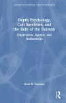 Depth Psychology, Cult Survivors, and the Role of the Daimon cover