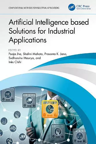 Artificial Intelligence based Solutions for Industrial Applications cover