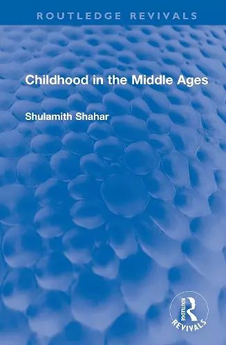 Childhood in the Middle Ages cover