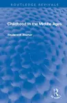 Childhood in the Middle Ages cover