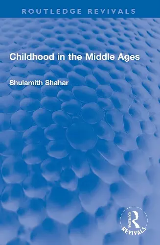 Childhood in the Middle Ages cover