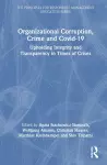 Organizational Corruption, Crime and Covid-19 cover