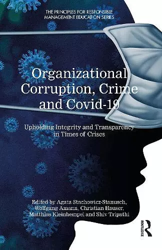 Organizational Corruption, Crime and Covid-19 cover