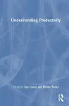 Understanding Productivity cover