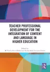 Teacher Professional Development for the Integration of Content and Language in Higher Education cover