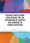 Teacher Professional Development for the Integration of Content and Language in Higher Education cover