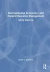 Environmental Economics and Natural Resource Management cover