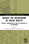 Against the Background of Social Reality cover