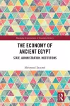 The Economy of Ancient Egypt cover