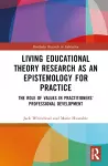 Living Educational Theory Research as an Epistemology for Practice cover