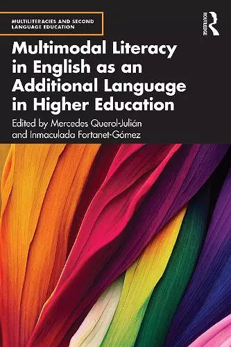 Multimodal Literacy in English as an Additional Language in Higher Education cover