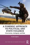 A Forensic Approach to Political and State Violence cover