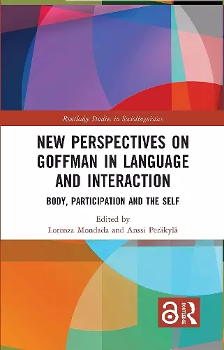 New Perspectives on Goffman in Language and Interaction cover