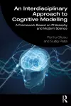 An Interdisciplinary Approach to Cognitive Modelling cover