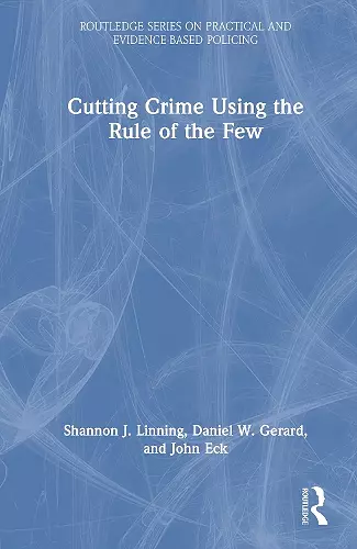 Cutting Crime Using the Rule of the Few cover