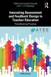 Innovating Assessment and Feedback Design in Teacher Education cover