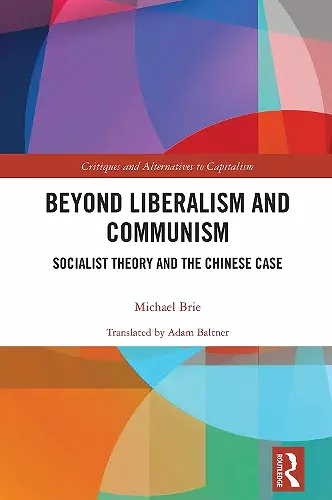 Beyond Liberalism and Communism cover