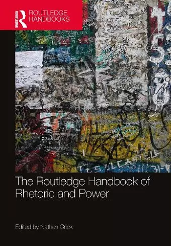 The Routledge Handbook of Rhetoric and Power cover