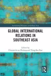 Global International Relations in Southeast Asia cover