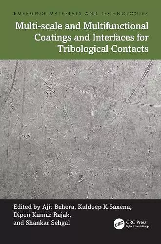 Multi-scale and Multifunctional Coatings and Interfaces for Tribological Contacts cover