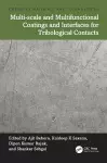 Multi-scale and Multifunctional Coatings and Interfaces for Tribological Contacts cover