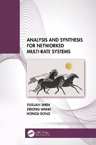 Analysis and Synthesis for Networked Multi-Rate Systems cover