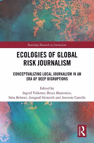 Ecologies of Global Risk Journalism cover