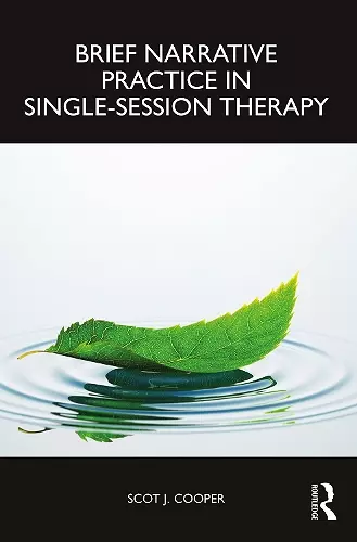 Brief Narrative Practice in Single-Session Therapy cover