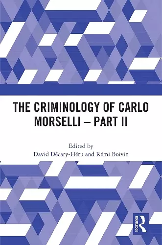 The Criminology of Carlo Morselli - Part II cover