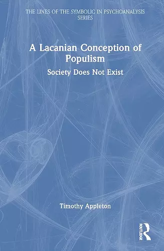 A Lacanian Conception of Populism cover