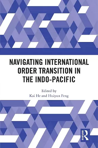 Navigating International Order Transition in the Indo-Pacific cover